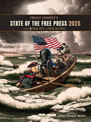 cover image of Project Censored's State of the Free Press 2025